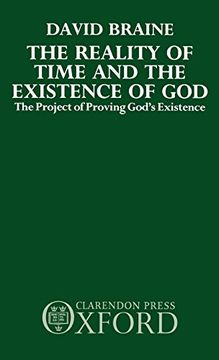 portada The Reality of Time and the Existence of God: The Project of Proving God's Existence (in English)