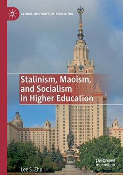 portada Stalinism, Maoism, and Socialism in Higher Education 