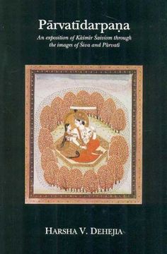 portada Parvatidarpana: An Exposition of Kashmir Saivism Through the Images of Siva and Parvati