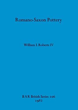 portada Romano-Saxon Pottery (106) (British Archaeological Reports British Series) (en Inglés)