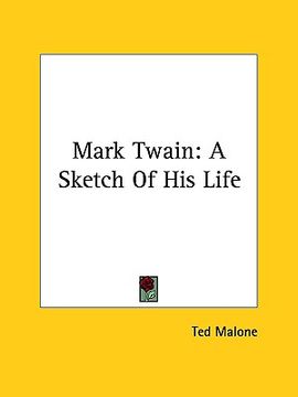 portada mark twain: a sketch of his life (en Inglés)