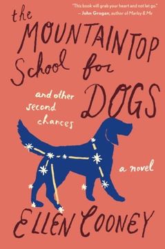 portada The Mountaintop School for Dogs and Other Second Chances (en Inglés)