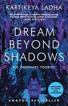 portada Dream Beyond Shadows: No Ordinary Tourist 