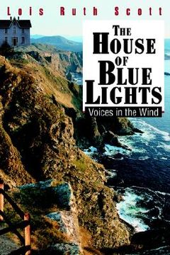 portada the house of blue lights: voices in the wind