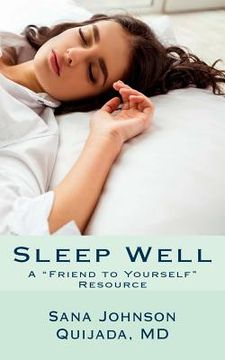 portada Sleep Well: A "Friend to Yourself" Resource (en Inglés)