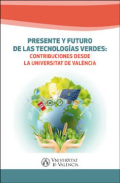 portada Presente y Futuro de las Tecnologías Verdes: Contribuciones Desde la Universitat de València