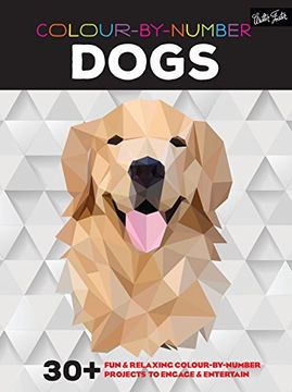 portada Colour-by-Number: Dogs: 30+ fun & relaxing colour-by-number projects to engage & entertain