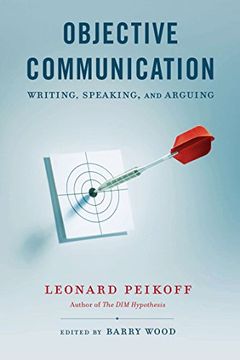 portada Objective Communication: Writing, Speaking and Arguing (in English)