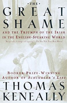 portada The Great Shame: And the Triumph of the Irish in the English-Speaking World 
