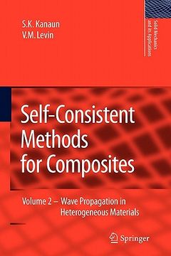 portada self-consistent methods for composites: vol.2: wave propagation in heterogeneous materials