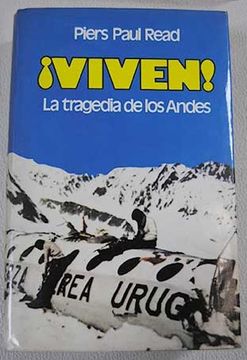 VIVEN ,LA TRAGEDIA DE LOS ANDES- PIERS PAUL READ - LIBRO - ENVÍO  CERTIFICADO