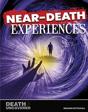 portada Near-Death Experiences (Death Uncovered) (en Inglés)
