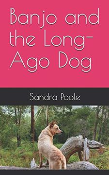 portada Banjo and the Long-Ago dog (in English)
