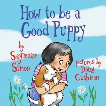 portada How to be a Good Puppy