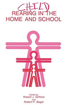 portada Child Rearing in the Home and School (en Inglés)