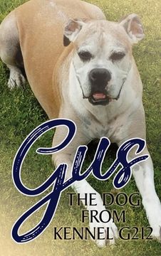 portada Gus the Dog from Kennel G212 (en Inglés)