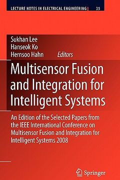 portada multisensor fusion and integration for intelligent systems: an edition of the selected papers from the ieee international conference on multisensor fu (en Inglés)
