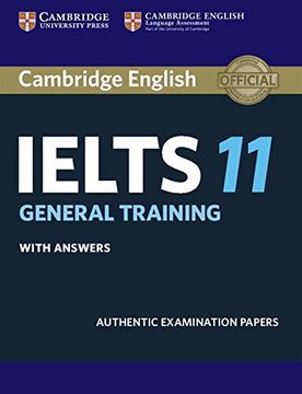 portada Cambridge Ielts 11 General Training With Answers: Authentic Examination Papers (Ielts Practice Tests) 