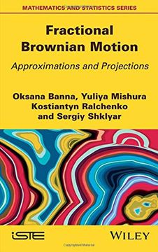 portada Fractional Brownian Motion: Approximations and Projections (Mathematics and Statistics) (en Inglés)