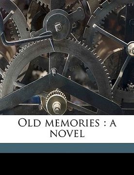 portada old memories: a novel volume 2 (en Inglés)