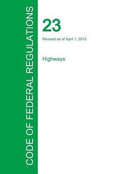 portada Code of Federal Regulations Title 23, Volume 1, April 1, 2015 (in English)