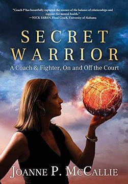 portada Secret Warrior: A Coach and Fighter, on and off the Court (en Inglés)