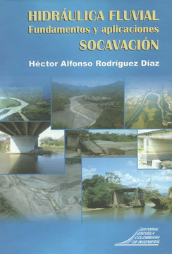 portada HIDRAULICA FLUVIAL FUNDAMENTOS Y APLICACIONES SOCAVACION (in Spanish)
