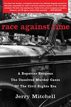 portada Race Against Time: A Reporter Reopens the Unsolved Murder Cases of the Civil Rights era (en Inglés)