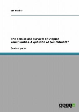 portada the demise and survival of utopian communities. a question of commitment? (en Inglés)