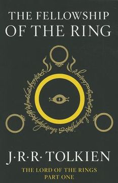 portada The Fellowship of the Ring: Being the First Part of the Lord of the Rings: 1 (in English)