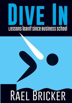 portada Dive in: Lessons Learnt Since Business School 