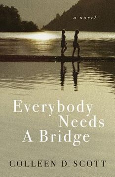 portada Everybody Needs a Bridge (en Inglés)