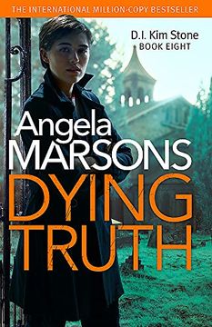 portada Dying Truth: A Completely Gripping Crime Thriller (Detective kim Stone) (en Inglés)