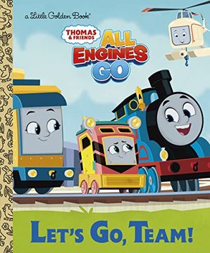 portada Let's go, Team! (Thomas & Friends: All Engines go) (Little Golden Book) (en Inglés)