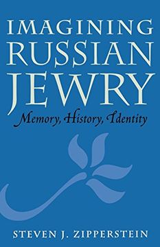 portada Imagining Russian Jewry: Memory, History, Identity (Samuel and Althea Stroum Lectures in Jewish Studies) 