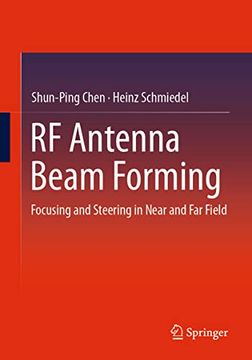 portada RF Antenna Beam Forming: Focusing and Steering in Near and Far Field (en Inglés)