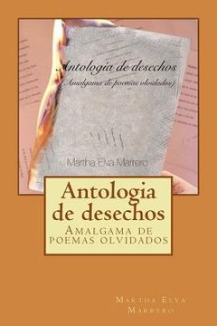 portada Antologia de Desechos: Amalgama de Poemas Olvidados