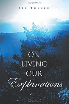 portada On Living our Explanations (en Inglés)