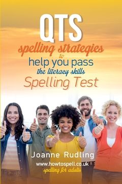 portada QTS Spelling Strategies to Help You Pass the Literacy Skills Spelling Test (en Inglés)