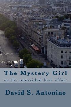 portada The Mystery Girl: or the one-sided love affair
