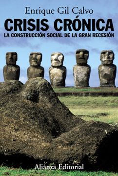 portada Crisis Crónica: La Construcción Social de la Gran Recesión (Alianza Ensayo)