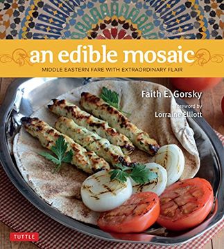 portada Edible Mosaic, an: Middle Eastern Fare With Extraordinary Flair 
