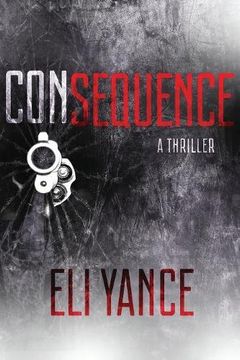 portada Consequence: A Thriller