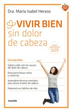 portada Vivir Bien sin Dolor de Cabeza (in Spanish)
