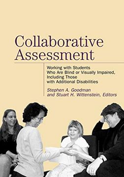 portada Collaborative Assessment: Working With Students who are Blind or Visually Impaired, Including Those With Additional Disabilities (en Inglés)