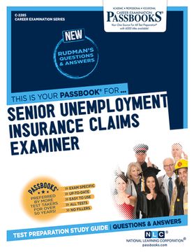 portada Senior Unemployment Insurance Claims Examiner (C-2285): Passbooks Study Guide Volume 2285 (en Inglés)