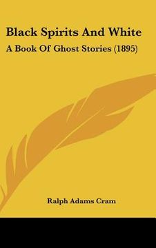portada black spirits and white: a book of ghost stories (1895)
