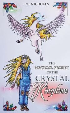 portada The Magical Secret of the Crystal Kingdom (en Inglés)