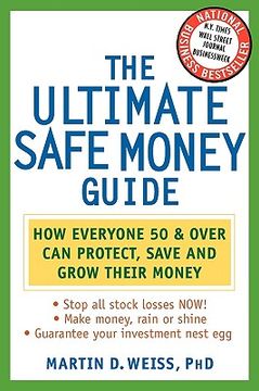 portada the ultimate safe money guide: how everyone 50 and over can protect, save, and grow their money