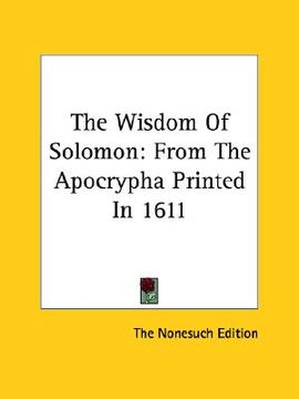 portada the wisdom of solomon: from the apocrypha printed in 1611 (in English)